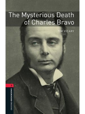 cover image of The Mysterious Death of Charles Bravo  (Oxford Bookworms Series Stage 3)